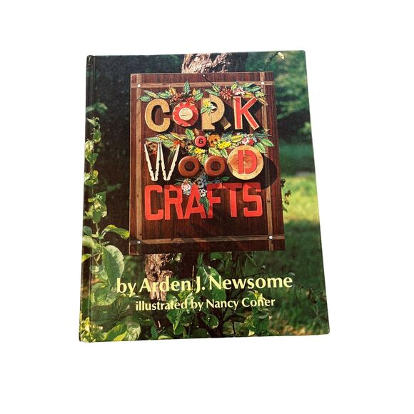 Vintage Book Cork Wood Crafts By Arden J Newsome Crafting With Wood And Cork - Picture 1 of 8